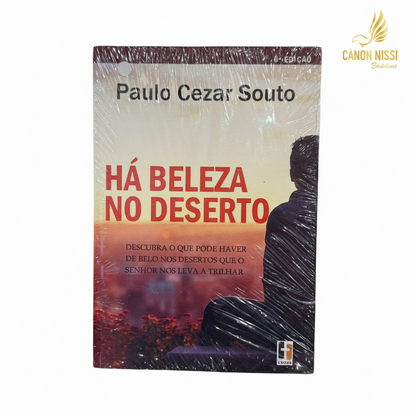 HÁ BELEZA NO DESERTO - PAULO CESAR SOUTO