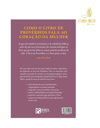 Mulheres Sábias- A sabedoria dos Provérbios para mulheres