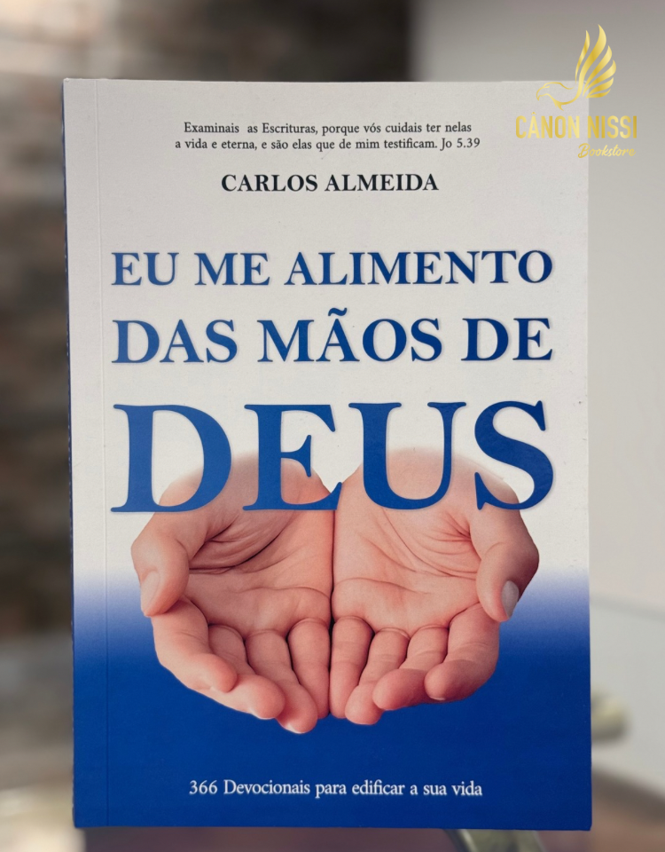 Devotional I feed from the Hands of God