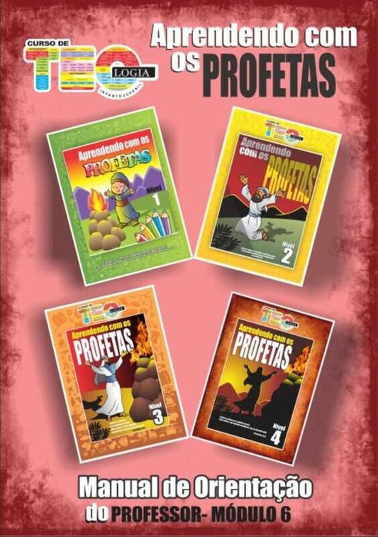 Teacher's Manual Module 6 - Learning from the Prophets -