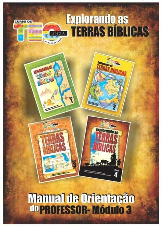 Teacher's Manual Module 3 - Exploring Biblical Lands