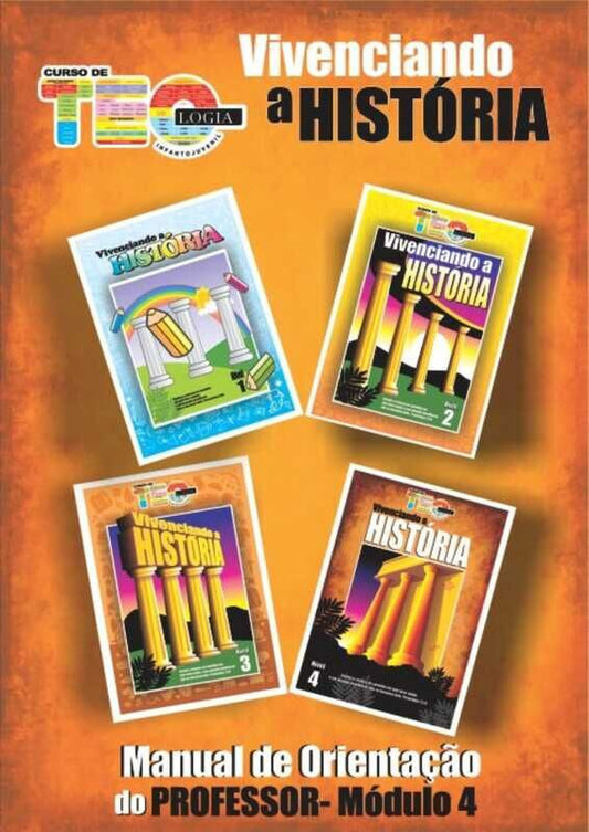 Teacher's Manual Module 4 - Experiencing History