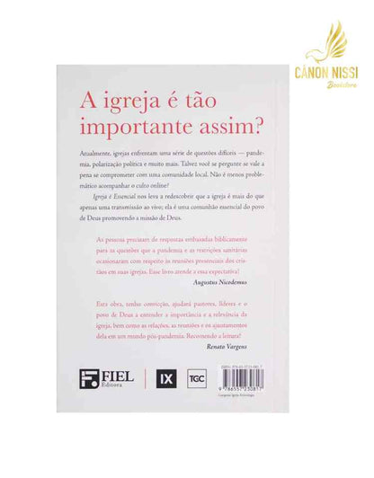 Igreja é Essencial Collin Hansen & Jonathan Leeman