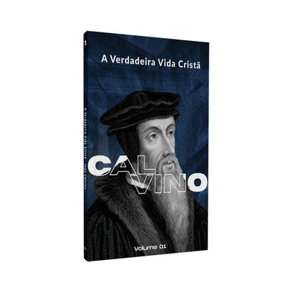 LIVRO A VERDADEIRA VIDA CRISTA VOL. 1 - CALVINO