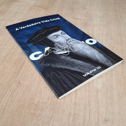 LIVRO A VERDADEIRA VIDA CRISTA VOL. 1 - CALVINO