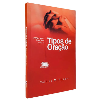 LIVRO TIPOS DE ORAÇAO VALNICE MILHOMENS