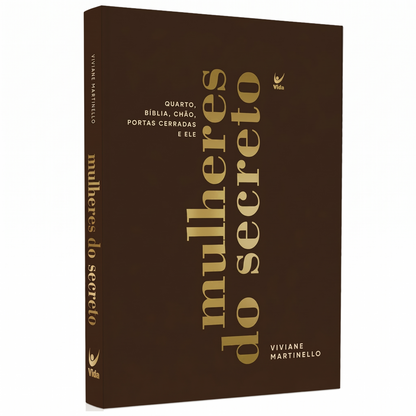 MULHERES DO SECRETO | VIVIANE MARTINELLO
