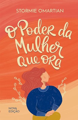 O PODER DA MULHER QUE ORA - EDIÇAO BOLSO