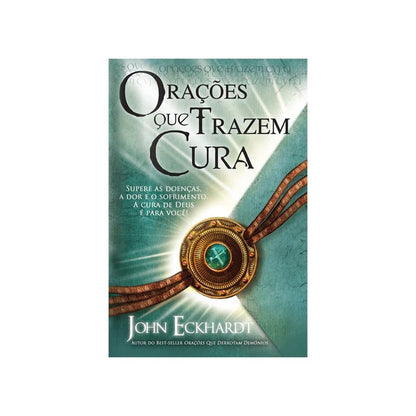 ORAÇÕES QUE TRAZEM CURA
