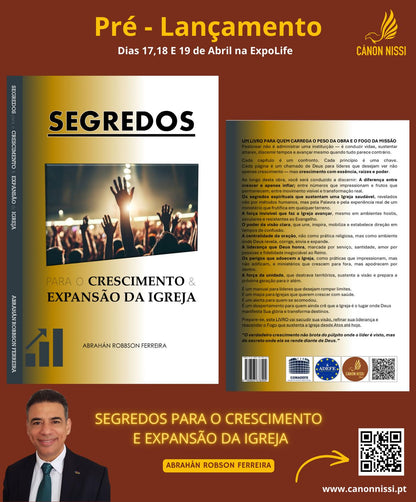 SEGREDOS PARA O CRESCIMENTO E EXPANSÃO DA IGREJA - ABRAHÁN ROBBSON FERREIRA