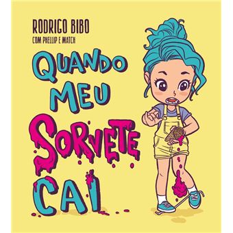 QUANDO MEU SORVETE CAI - RODRIGO BIBO