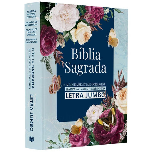 BÍBLIA SAGRADA FLORES HARPA AVIVADA, CORINHOS-LETRA JUMBO CAPA DURA